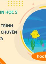 Tạo chương trình hoạt hình câu chuyện Cá và Sứa - Tin học 5  -  Hoc10
